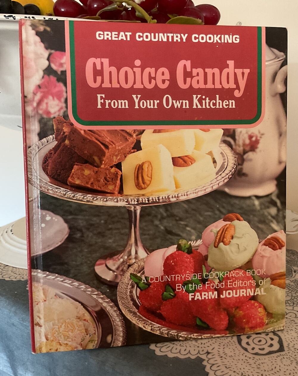 1971 Great Country Cooking Choice Candy From Your Own Kitchen Cookbook Hardcover